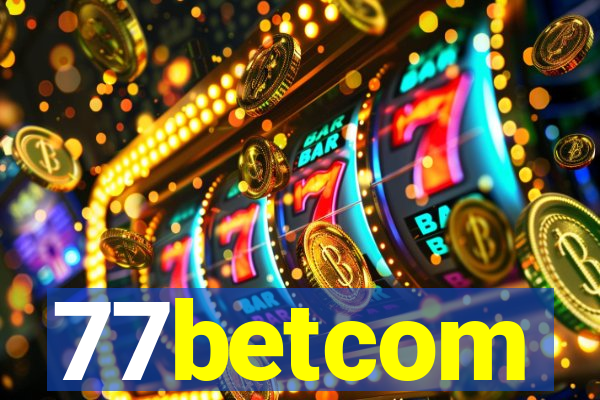 77betcom