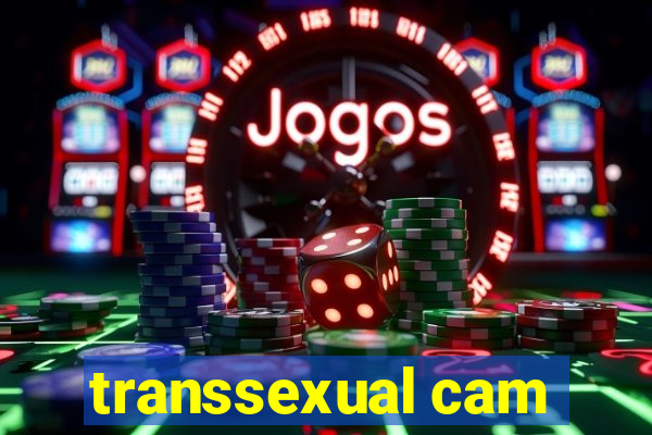 transsexual cam