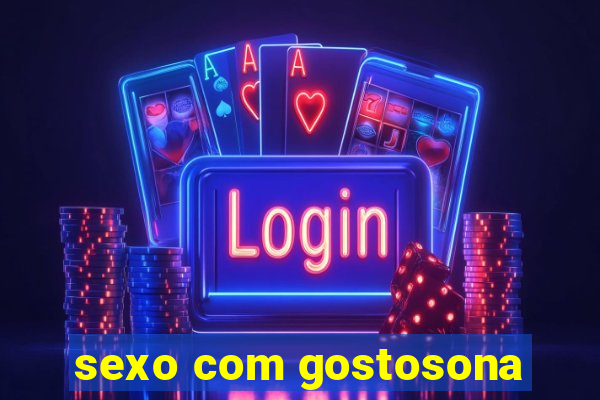 sexo com gostosona