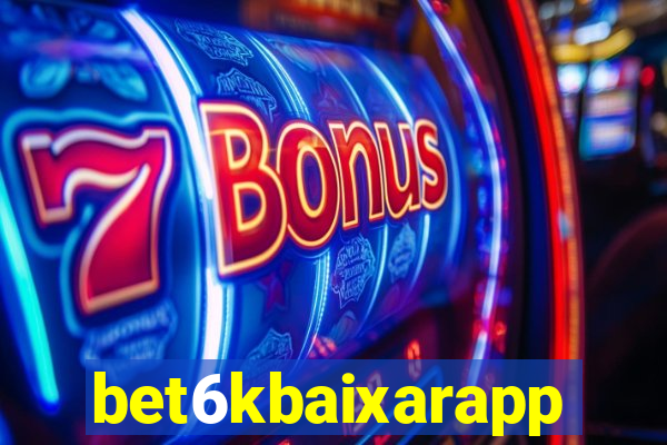 bet6kbaixarapp