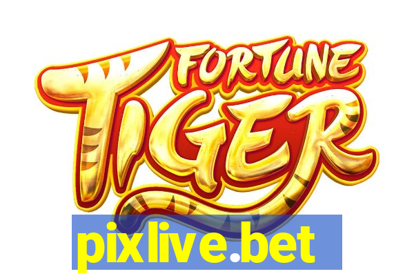 pixlive.bet