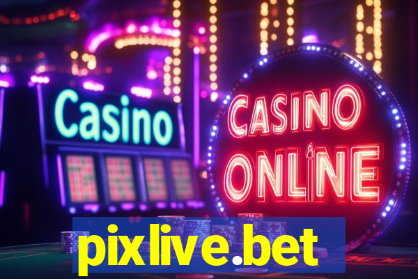 pixlive.bet