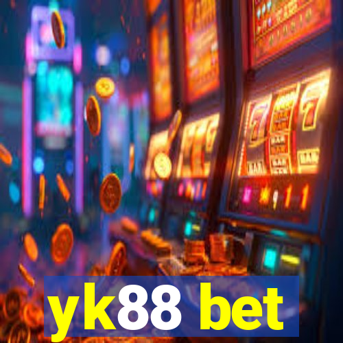 yk88 bet