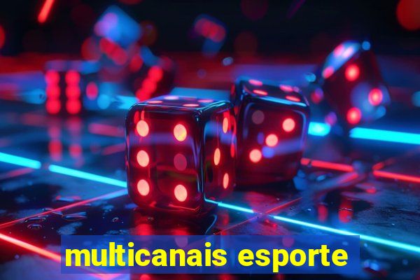 multicanais esporte