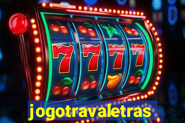 jogotravaletras