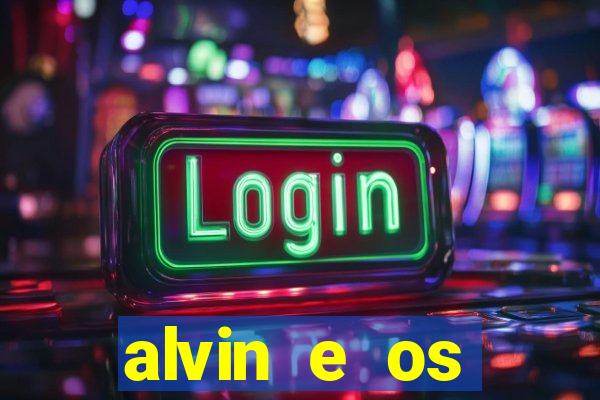 alvin e os esquilos esquiletes nomes