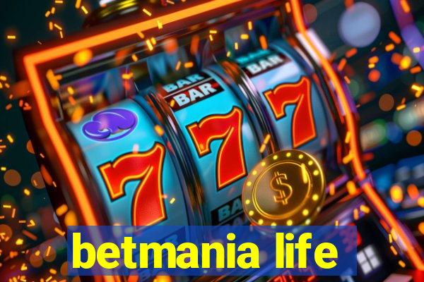 betmania life