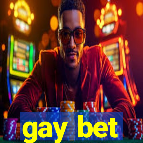 gay bet