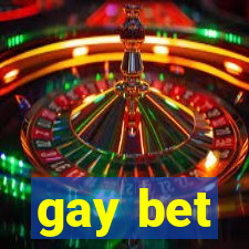 gay bet