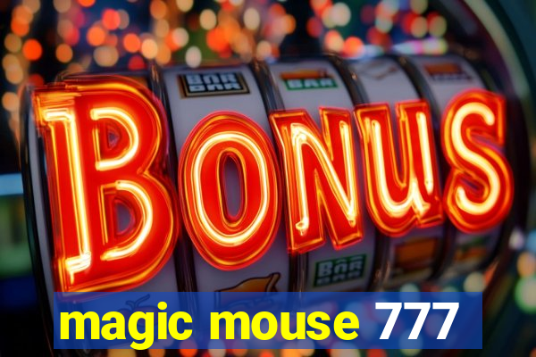 magic mouse 777