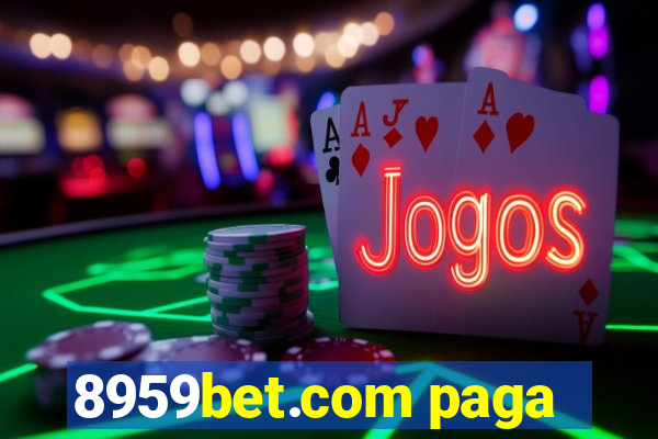 8959bet.com paga