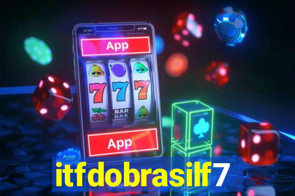 itfdobrasilf7