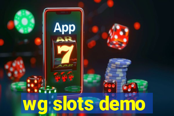 wg slots demo