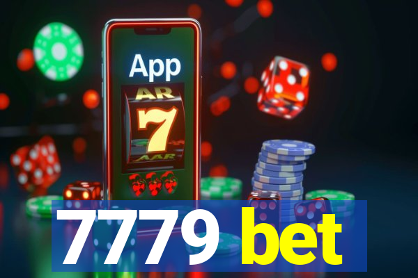 7779 bet