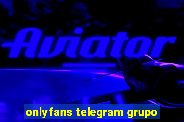 onlyfans telegram grupo