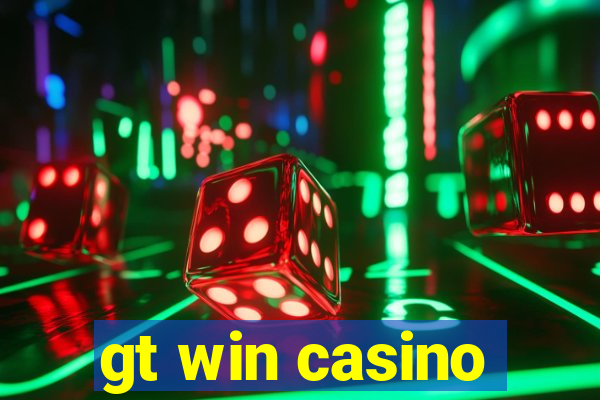 gt win casino