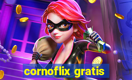 cornoflix gratis