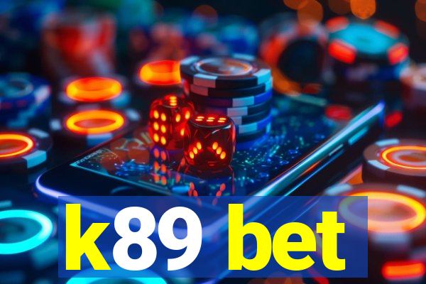 k89 bet