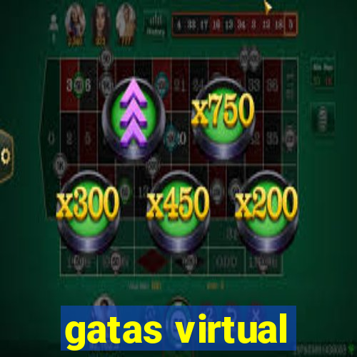 gatas virtual