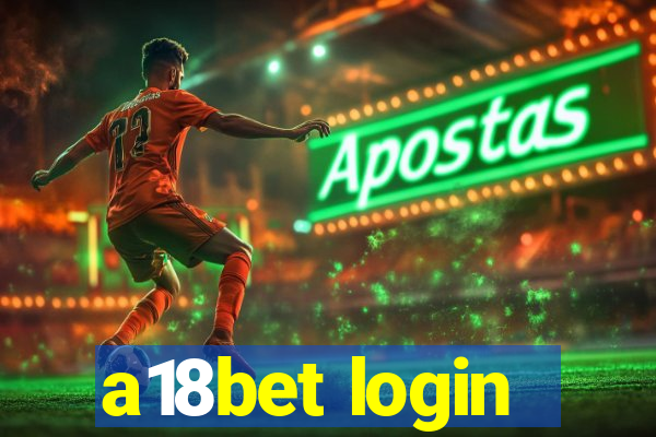 a18bet login