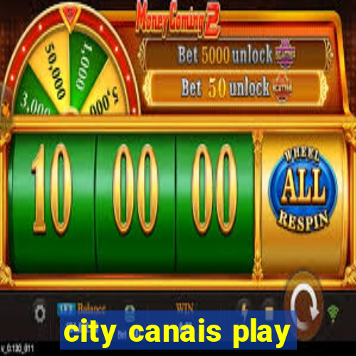 city canais play