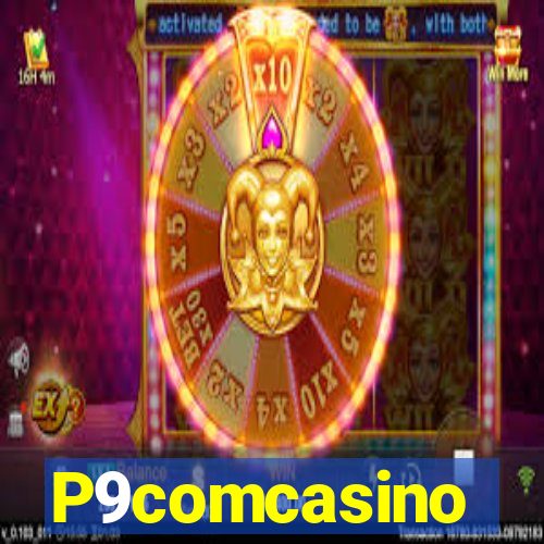 P9comcasino