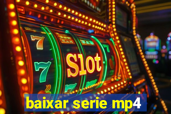 baixar serie mp4