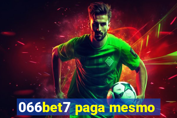 066bet7 paga mesmo