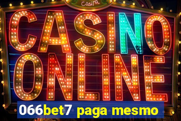 066bet7 paga mesmo