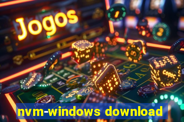 nvm-windows download