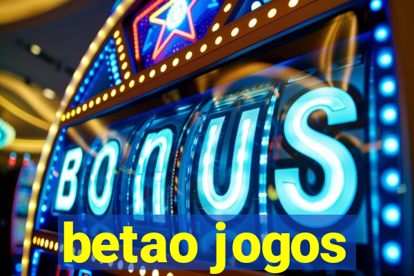 betao jogos