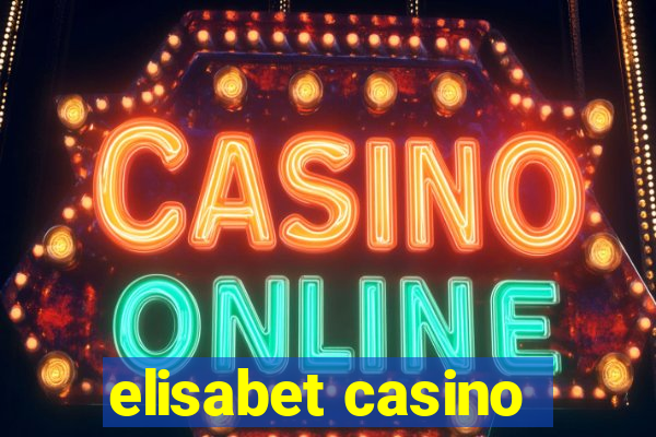 elisabet casino