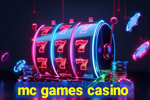 mc games casino