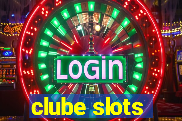 clube slots