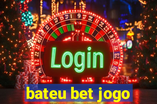 bateu bet jogo