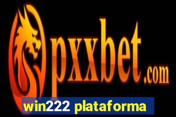 win222 plataforma