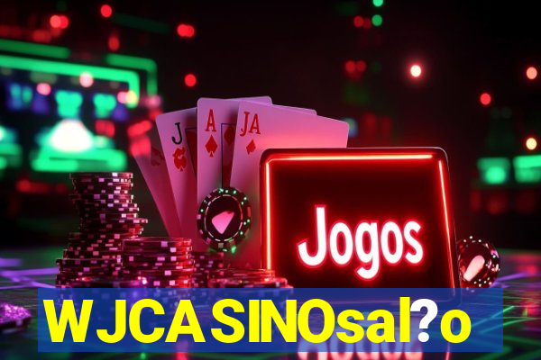 WJCASINOsal?o