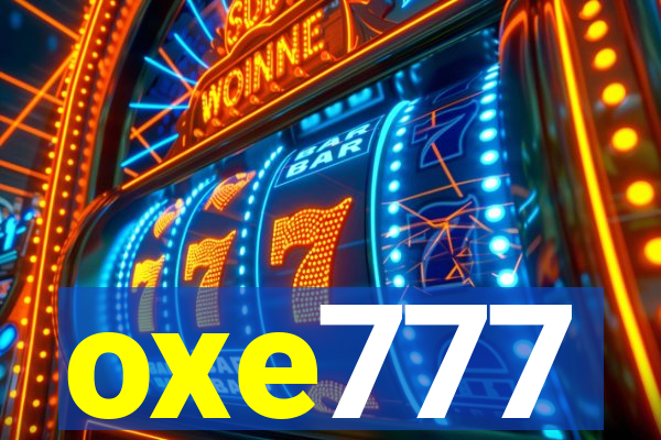 oxe777