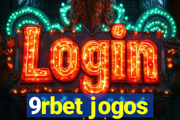 9rbet jogos