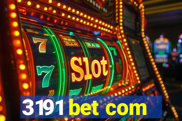 3191 bet com