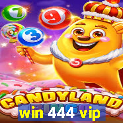 win 444 vip