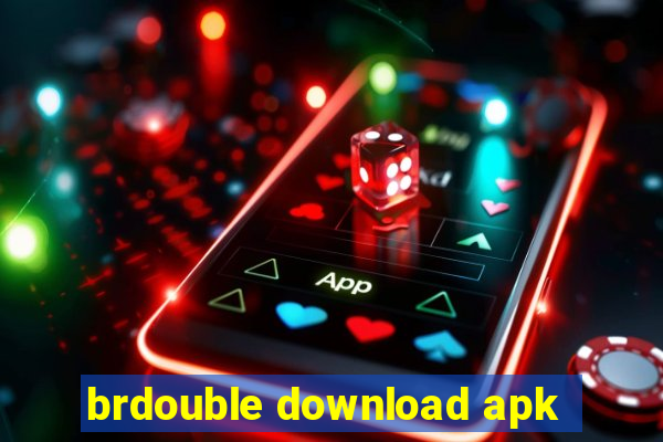 brdouble download apk