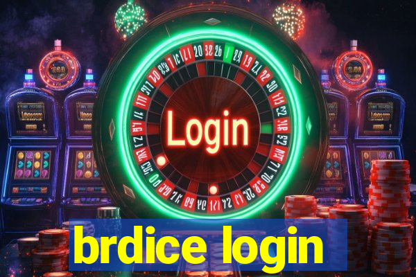 brdice login