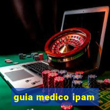 guia medico ipam