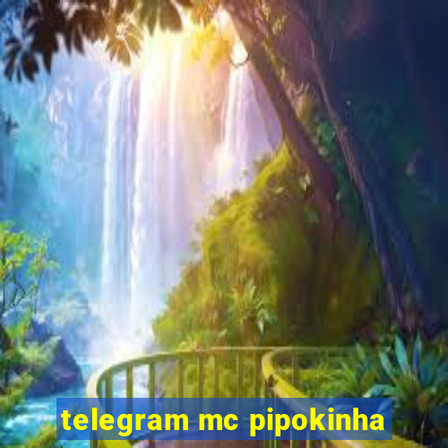 telegram mc pipokinha