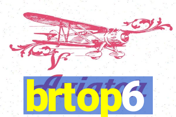 brtop6