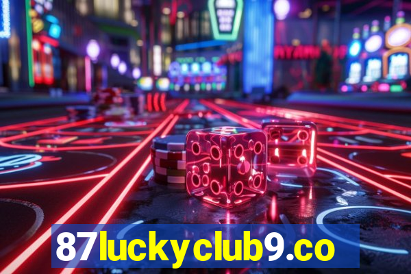 87luckyclub9.com