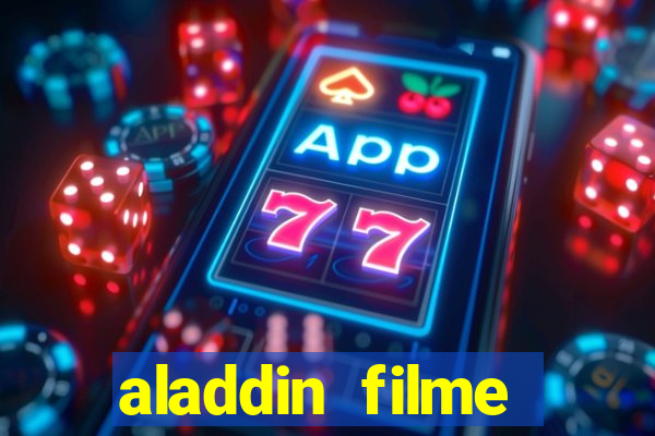 aladdin filme completo drive