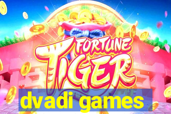 dvadi games