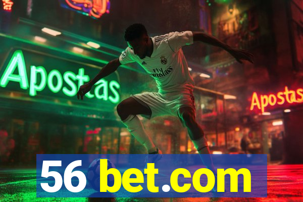 56 bet.com